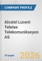 Alcatel Lucent Teletas Telekomunikasyon AS Fundamental Company Report Including Financial, SWOT, Competitors and Industry Analysis - Product Thumbnail Image