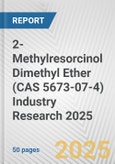 2-Methylresorcinol Dimethyl Ether (CAS 5673-07-4) Industry Research 2025: Global and Regional Market Trends 2019-2024 and Forecast to 2029- Product Image