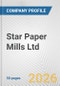 Star Paper Mills Ltd. Fundamental Company Report Including Financial, SWOT, Competitors and Industry Analysis - Product Thumbnail Image