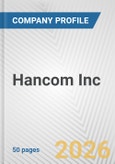 Hancom Inc. Fundamental Company Report Including Financial, SWOT, Competitors and Industry Analysis- Product Image