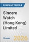 Sincere Watch (Hong Kong) Limited Fundamental Company Report Including Financial, SWOT, Competitors and Industry Analysis - Product Thumbnail Image