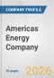 Americas Energy Company Fundamental Company Report Including Financial, SWOT, Competitors and Industry Analysis - Product Thumbnail Image