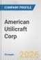 American Utilicraft Corp. Fundamental Company Report Including Financial, SWOT, Competitors and Industry Analysis - Product Thumbnail Image