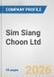 Sim Siang Choon Ltd. Fundamental Company Report Including Financial, SWOT, Competitors and Industry Analysis - Product Thumbnail Image