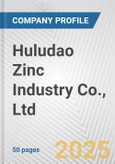 Huludao Zinc Industry Co., Ltd. Fundamental Company Report Including Financial, SWOT, Competitors and Industry Analysis- Product Image