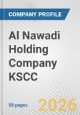 Al Nawadi Holding Company KSCC Fundamental Company Report Including Financial, SWOT, Competitors and Industry Analysis- Product Image