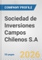 Sociedad de Inversiones Campos Chilenos S.A. Fundamental Company Report Including Financial, SWOT, Competitors and Industry Analysis - Product Thumbnail Image