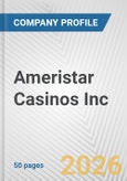 Ameristar Casinos Inc. Fundamental Company Report Including Financial, SWOT, Competitors and Industry Analysis- Product Image