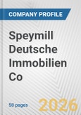 Speymill Deutsche Immobilien Co Fundamental Company Report Including Financial, SWOT, Competitors and Industry Analysis- Product Image