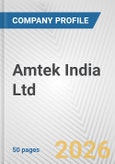 Amtek India Ltd. Fundamental Company Report Including Financial, SWOT, Competitors and Industry Analysis- Product Image