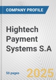 Hightech Payment Systems S.A. Fundamental Company Report Including Financial, SWOT, Competitors and Industry Analysis- Product Image