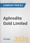 Aphrodite Gold Limited Fundamental Company Report Including Financial, SWOT, Competitors and Industry Analysis - Product Thumbnail Image