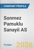 Sonmez Pamuklu Sanayii AS Fundamental Company Report Including Financial, SWOT, Competitors and Industry Analysis- Product Image