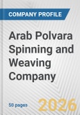 Arab Polvara Spinning and Weaving Company Fundamental Company Report Including Financial, SWOT, Competitors and Industry Analysis- Product Image