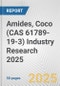 Amides, Coco (CAS 61789-19-3) Industry Research 2025: Global and Regional Market Trends 2019-2024 and Forecast to 2029 - Product Thumbnail Image
