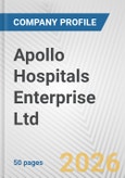 Apollo Hospitals Enterprise Ltd. Fundamental Company Report Including Financial, SWOT, Competitors and Industry Analysis- Product Image