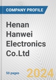 Henan Hanwei Electronics Co.Ltd Fundamental Company Report Including Financial, SWOT, Competitors and Industry Analysis- Product Image