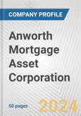 Anworth Mortgage Asset Corporation Fundamental Company Report Including Financial, SWOT, Competitors and Industry Analysis- Product Image