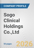 Sogo Clinical Holdings Co.,Ltd. Fundamental Company Report Including Financial, SWOT, Competitors and Industry Analysis- Product Image