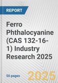 Ferro Phthalocyanine (CAS 132-16-1) Industry Research 2025: Global and Regional Market Trends 2019-2024 and Forecast to 2029- Product Image