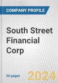 South Street Financial Corp. Fundamental Company Report Including Financial, SWOT, Competitors and Industry Analysis- Product Image