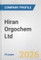 Hiran Orgochem Ltd Fundamental Company Report Including Financial, SWOT, Competitors and Industry Analysis - Product Thumbnail Image