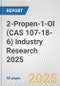 2-Propen-1-Ol (CAS 107-18-6) Industry Research 2025: Global and Regional Market Trends 2019-2024 and Forecast to 2029 - Product Thumbnail Image