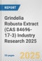 Grindelia Robusta Extract (CAS 84696-17-3) Industry Research 2025: Global and Regional Market Trends 2019-2024 and Forecast to 2029 - Product Thumbnail Image