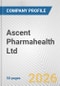 Ascent Pharmahealth Ltd Fundamental Company Report Including Financial, SWOT, Competitors and Industry Analysis - Product Thumbnail Image
