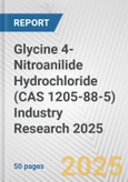 Glycine 4-Nitroanilide Hydrochloride (CAS 1205-88-5) Industry Research 2025: Global and Regional Market Trends 2019-2024 and Forecast to 2029- Product Image