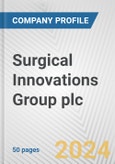 Surgical Innovations Group plc Fundamental Company Report Including Financial, SWOT, Competitors and Industry Analysis- Product Image