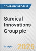 Surgical Innovations Group plc Fundamental Company Report Including Financial, SWOT, Competitors and Industry Analysis- Product Image