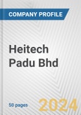 Heitech Padu Bhd Fundamental Company Report Including Financial, SWOT, Competitors and Industry Analysis- Product Image