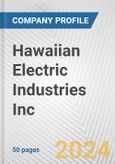 Hawaiian Electric Industries Inc. Fundamental Company Report Including Financial, SWOT, Competitors and Industry Analysis- Product Image
