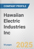 Hawaiian Electric Industries Inc. Fundamental Company Report Including Financial, SWOT, Competitors and Industry Analysis- Product Image