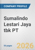 Sumalindo Lestari Jaya tbk PT Fundamental Company Report Including Financial, SWOT, Competitors and Industry Analysis- Product Image