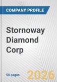 Stornoway Diamond Corp. Fundamental Company Report Including Financial, SWOT, Competitors and Industry Analysis- Product Image