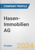 Hasen-Immobilien AG Fundamental Company Report Including Financial, SWOT, Competitors and Industry Analysis- Product Image