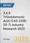 3,4,5-Triiodobenzoic Acid (CAS 2338-20-7) Industry Research 2025: Global and Regional Market Trends 2019-2024 and Forecast to 2029 - Product Image