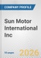 Sun Motor International Inc. Fundamental Company Report Including Financial, SWOT, Competitors and Industry Analysis - Product Thumbnail Image