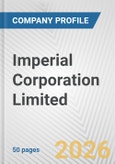 Imperial Corporation Limited Fundamental Company Report Including Financial, SWOT, Competitors and Industry Analysis- Product Image