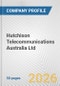 Hutchison Telecommunications Australia Ltd. Fundamental Company Report Including Financial, SWOT, Competitors and Industry Analysis - Product Thumbnail Image