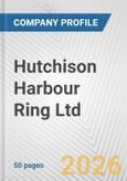 Hutchison Harbour Ring Ltd. Fundamental Company Report Including Financial, SWOT, Competitors and Industry Analysis- Product Image