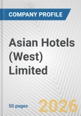 Asian Hotels (West) Limited Fundamental Company Report Including Financial, SWOT, Competitors and Industry Analysis- Product Image