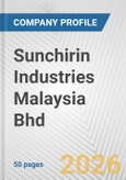 Sunchirin Industries Malaysia Bhd Fundamental Company Report Including Financial, SWOT, Competitors and Industry Analysis- Product Image