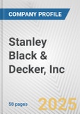 Stanley Black & Decker, Inc. Fundamental Company Report Including Financial, SWOT, Competitors and Industry Analysis- Product Image