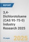 3,4-Dichlorotoluene (CAS 95-75-0) Industry Research 2025: Global and Regional Market Trends 2019-2024 and Forecast to 2029 - Product Thumbnail Image