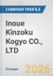 Inoue Kinzoku Kogyo CO., LTD. Fundamental Company Report Including Financial, SWOT, Competitors and Industry Analysis - Product Thumbnail Image
