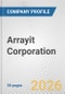 Arrayit Corporation Fundamental Company Report Including Financial, SWOT, Competitors and Industry Analysis - Product Thumbnail Image