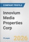 Innovium Media Properties Corp. Fundamental Company Report Including Financial, SWOT, Competitors and Industry Analysis - Product Thumbnail Image